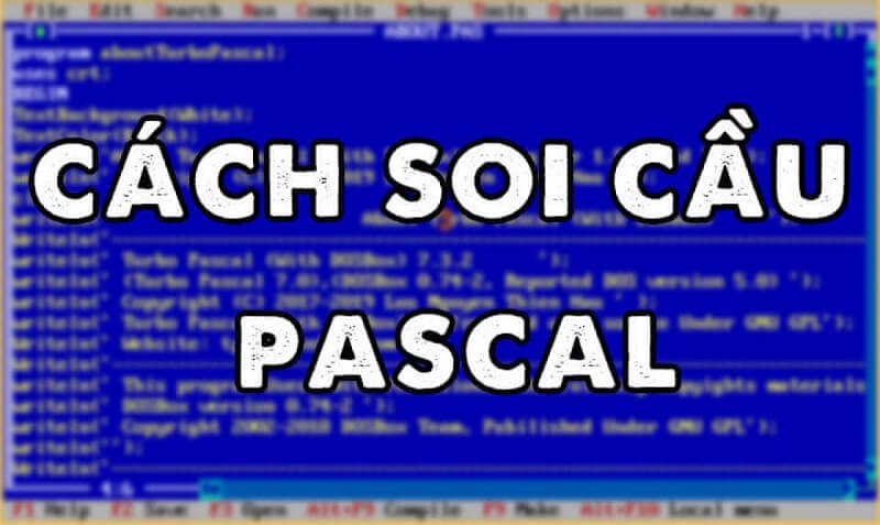 Soi cầu Pascal An Giang hôm nay nhanh chóng, chuẩn xác nhất