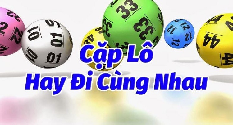 Những cầu lô hay về cùng nhau
