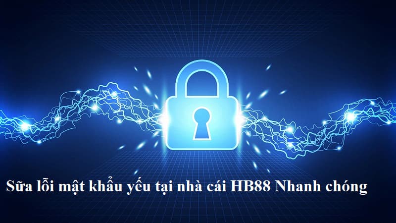 Phân loại những loại mật khẩu khi đăng nhập HB88