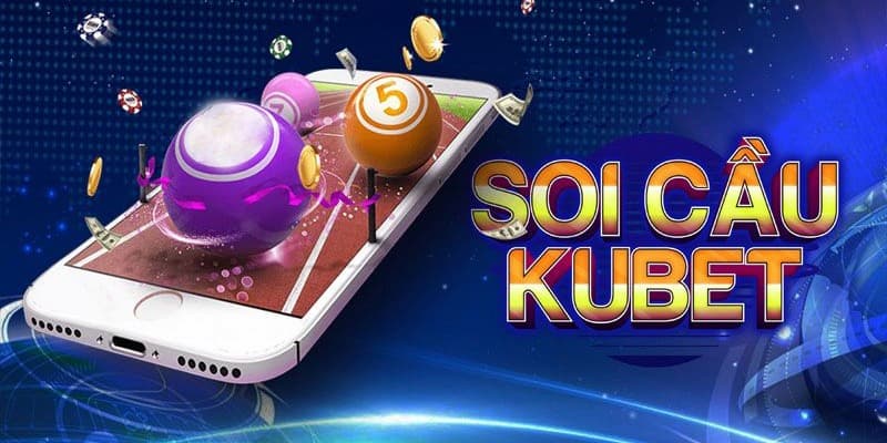 Soi Cầu Kubet: Bí Kíp Chiến Thắng Từ Chuyên Gia